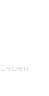 Leben
